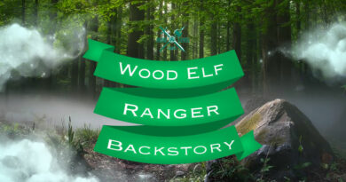 Wood Elf Ranger: Backstory