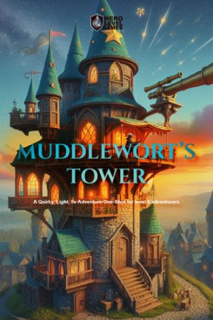 Muddlewort's Tower​