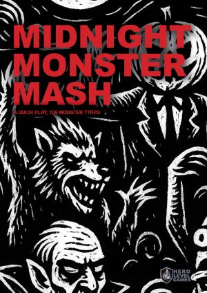 Midnight Monster Mash: Re-playable 1d6 TTRPG + One Shot