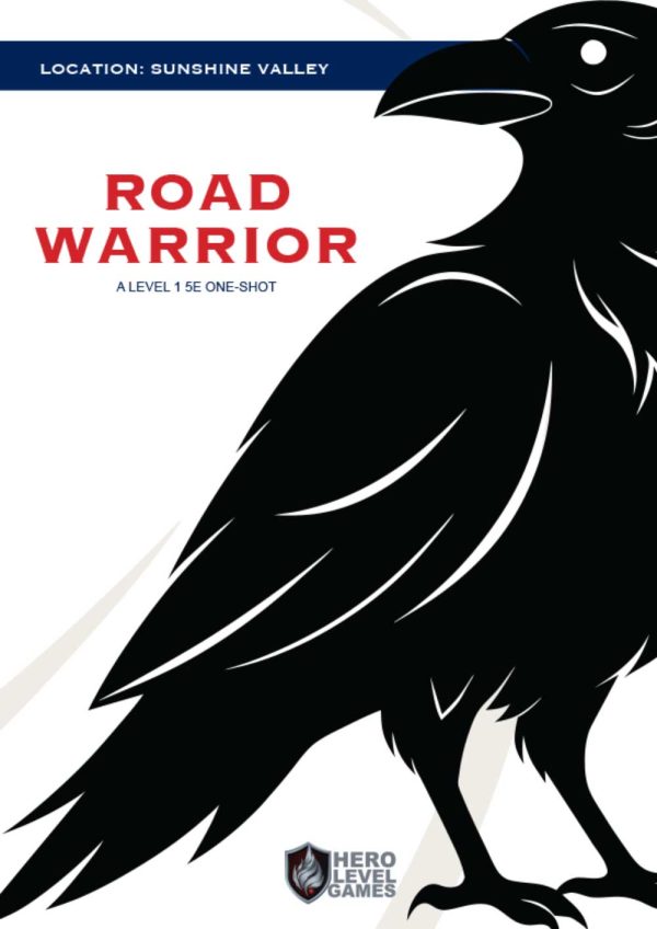 Road Warrior: A 5e One Shot for Level 1