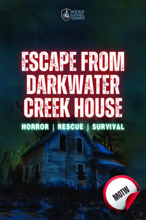 Escape from Darkwater Creek House