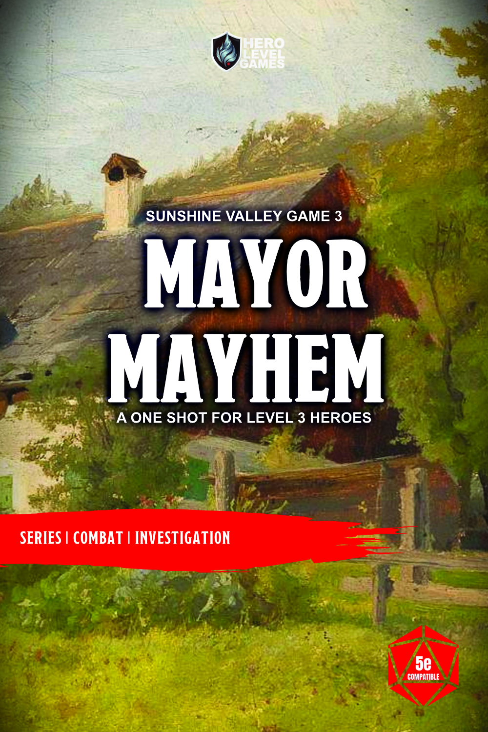 Mayor Mayhem: A 5e One Shot for Level 3