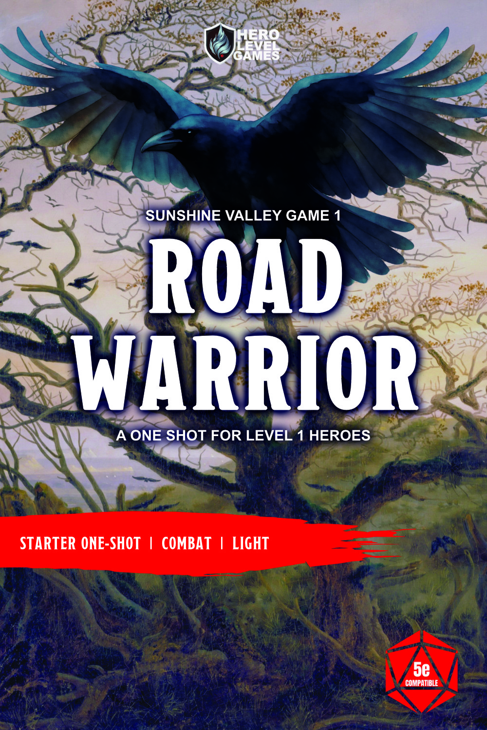 Road Warrior: A 5e One Shot for Level 1